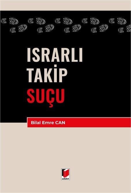 Israrlı Takip Suçu