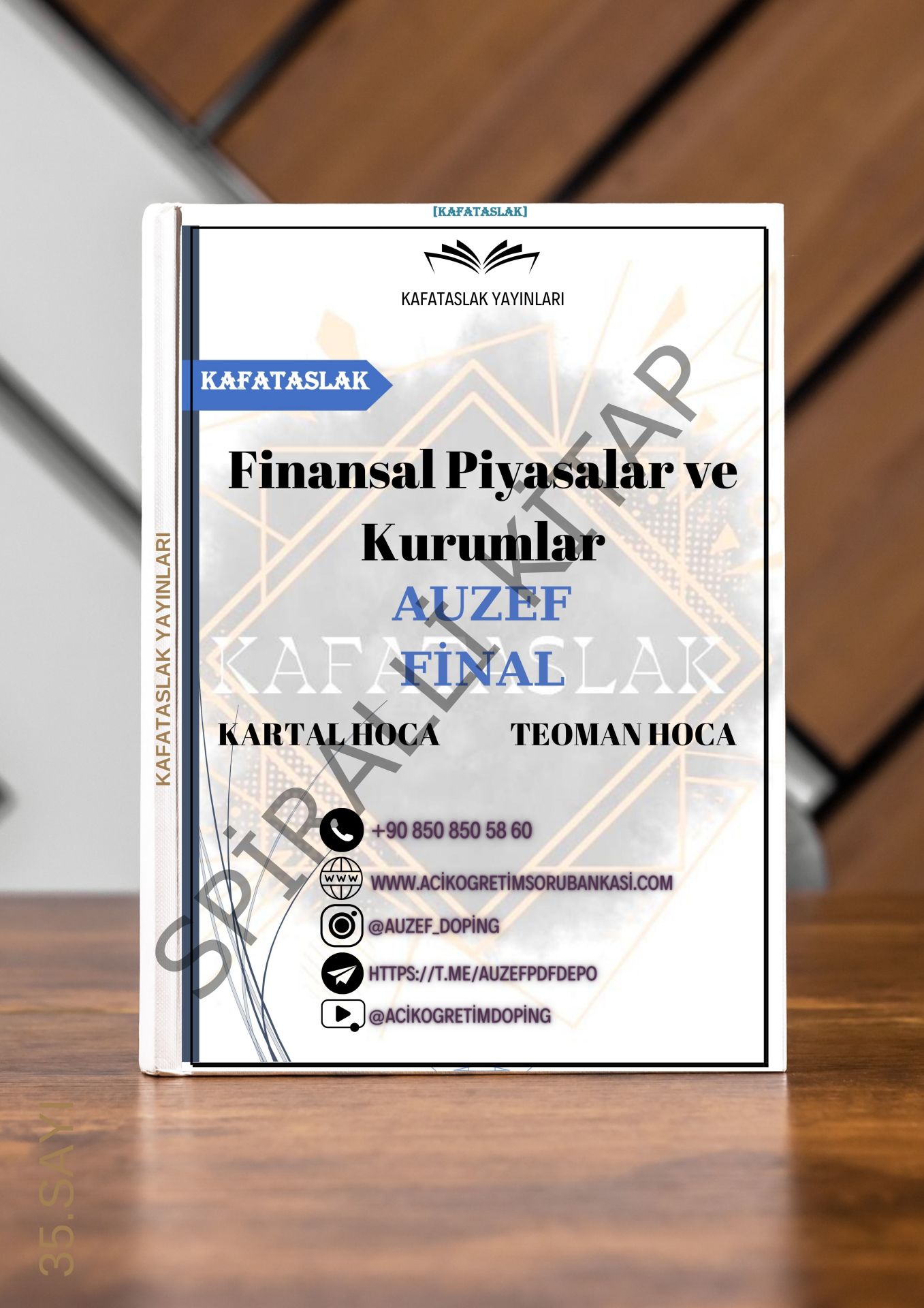 Finansal Piyasalar ve Kurumlar AUZEF İstanbul Üniversitesi Nokta Atışı Sorular Kafataslak Yayınları