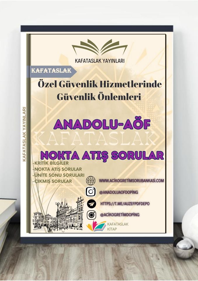 Özel Güvenlik Hizmetlerinde Güvenlik Önlemleri ANADOLU AÖF