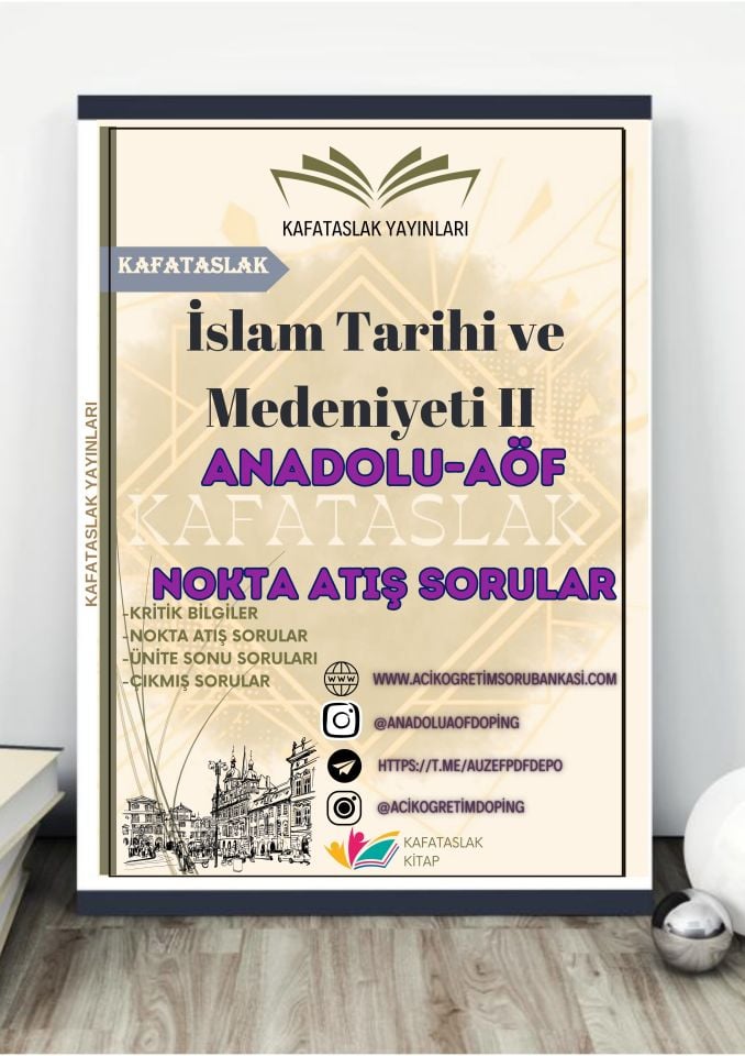 İslam Tarihi ve Medeniyeti II ANADOLU AÖF