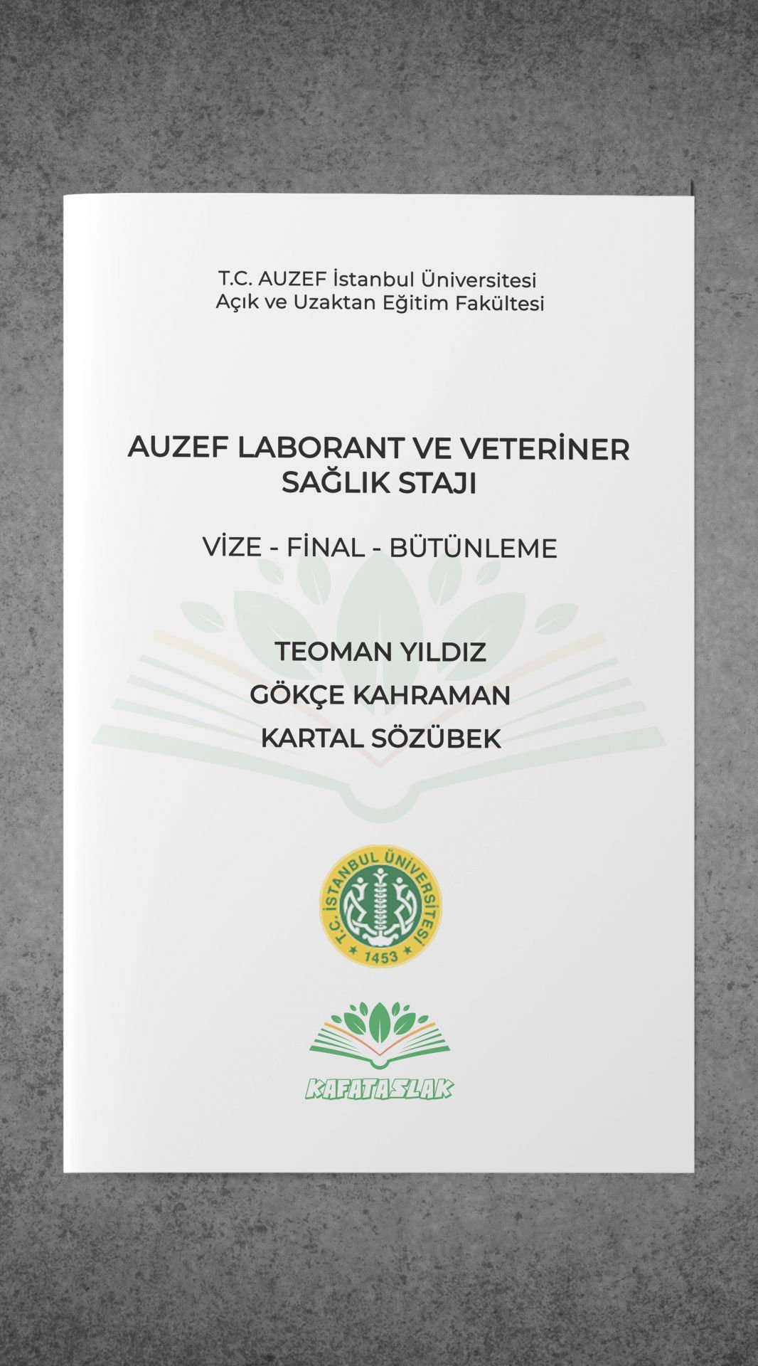 Laborant ve Veteriner Sağlık Stajı AUZEF İstanbul Üniversitesi Nokta Atışı Sorular Kafataslak Yayınları