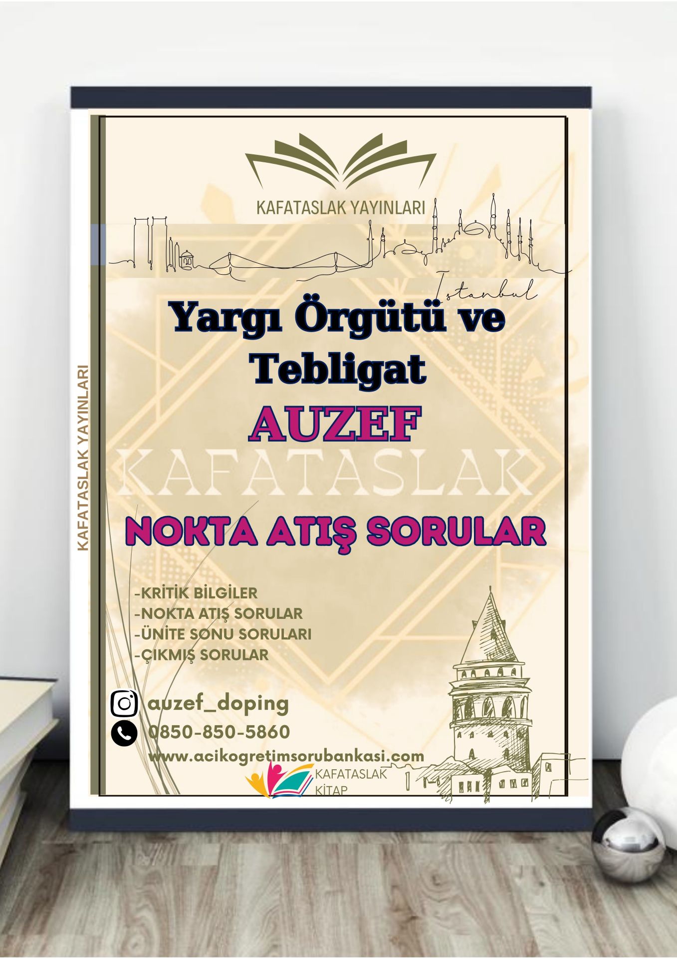 Yargı Örgütü ve Tebligat AUZEF İstanbul Üniversitesi Nokta Atışı Sorular Kafataslak Yayınları