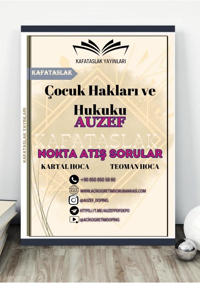 Çocuk Hakları ve Hukuku AUZEF İstanbul Üniversitesi Nokta Atışı Sorular Kafataslak Yayınları