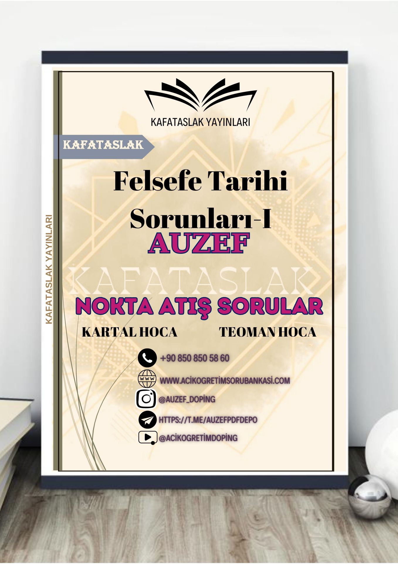 Felsefe Tarihi Sorunları-I AUZEF İstanbul Üniversitesi Nokta Atışı Sorular Kafataslak Yayınları