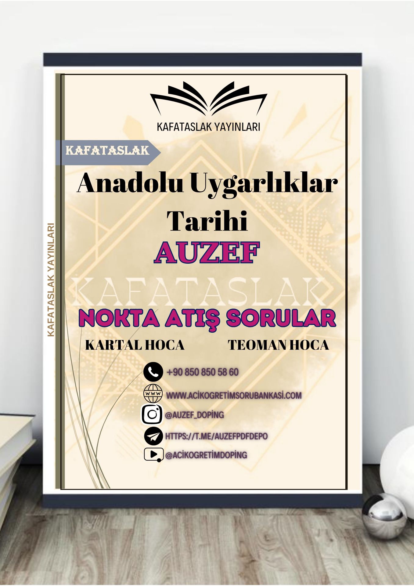 Anadolu Uygarlıklar Tarihi AUZEF İstanbul Üniversitesi Nokta Atışı Sorular Kafataslak Yayınları