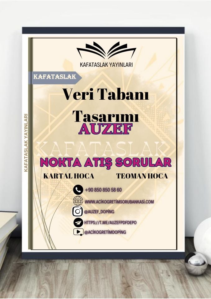 Veri Tabanı Tasarımı AUZEF İstanbul Üniversitesi Nokta Atışı Sorular Kafataslak Yayınları