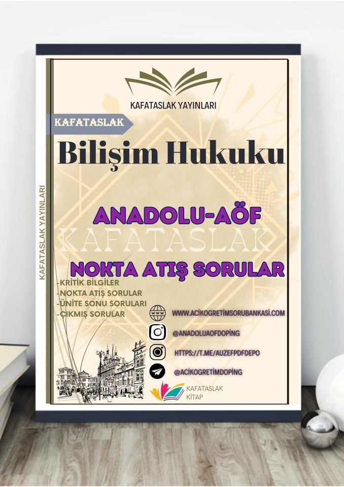 Bilişim Hukuku ANADOLU AÖF