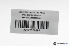 MERCEDES S KASA SAĞ ARKA KAPI DİREK KAPLAMA