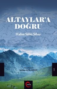 Altaylar\'a Doğru