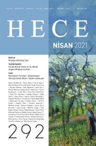 Hece Dergisi 292.Sayı Nisan 2021