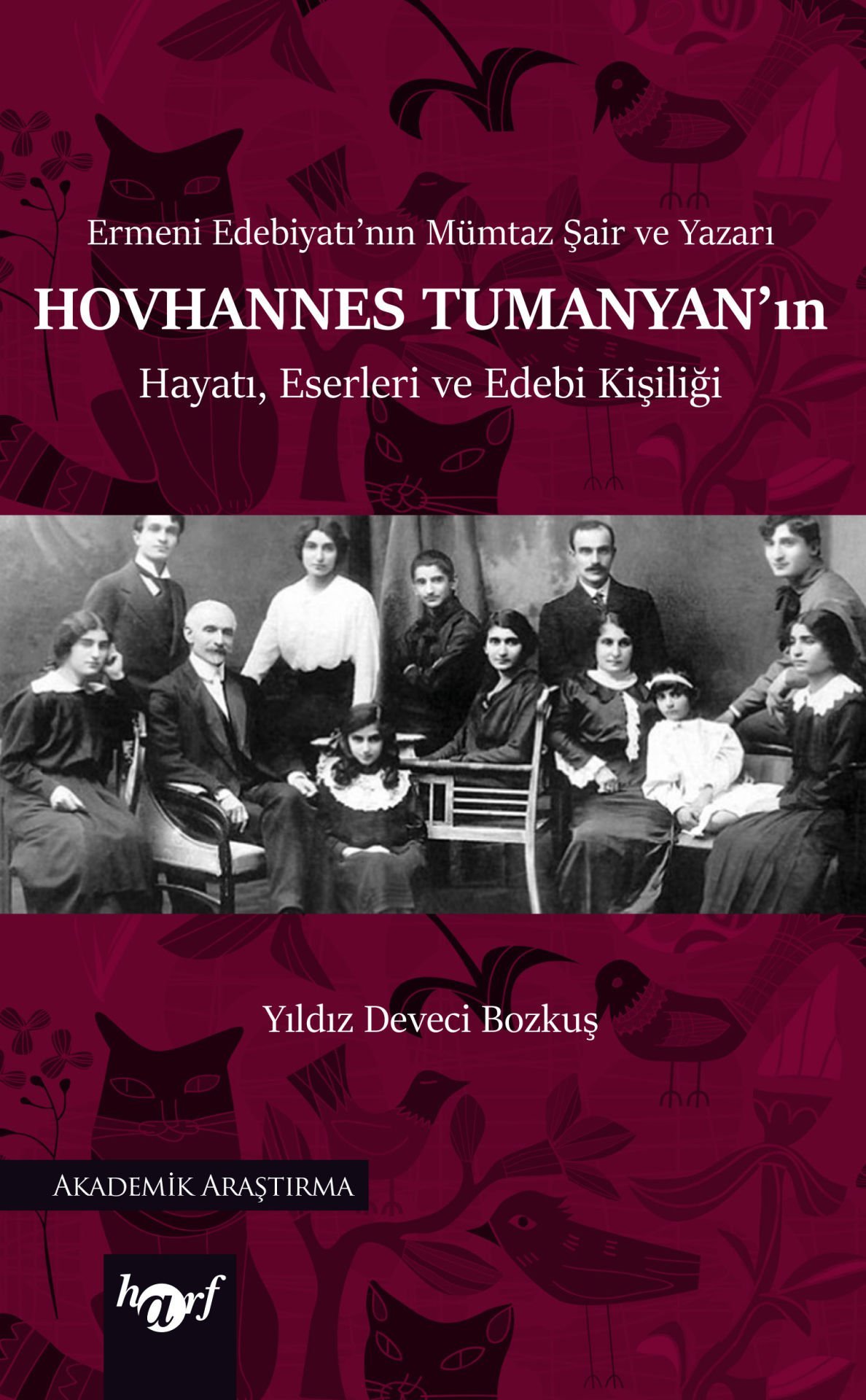 Hovhannes Tumanyan’ın Hayatı, Eserleri ve Edebi Kişiliği