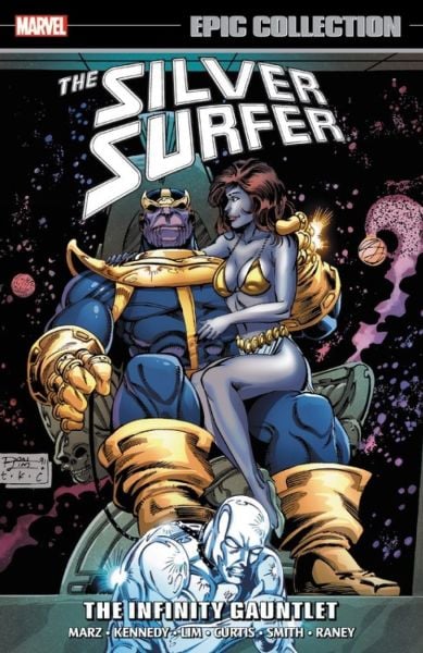 SILVER SURFER EPIC COLLECTION: THE INFINITY GAUNTLET TP