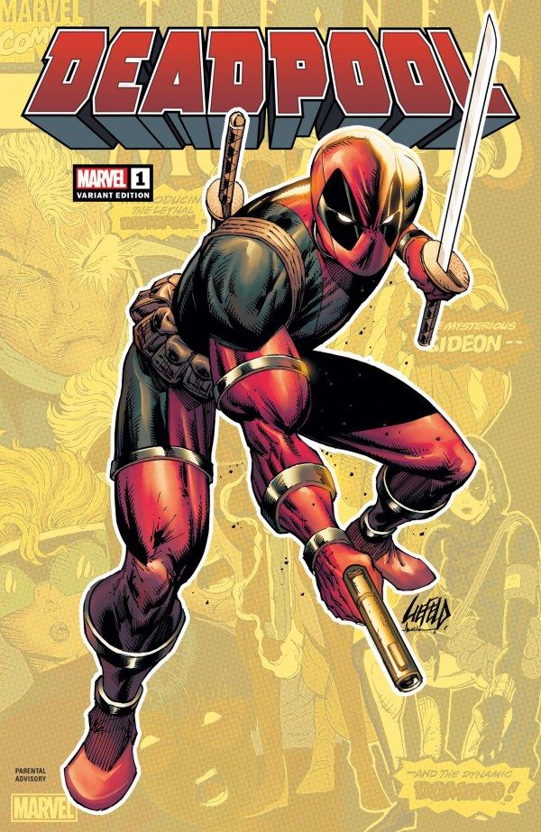 Deadpool #1 Rob Liefeld Variant