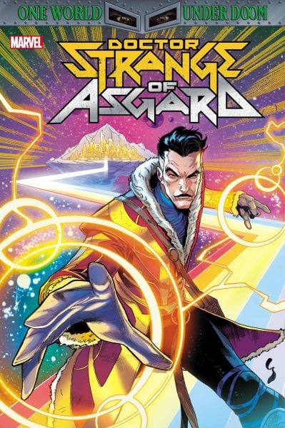 DOCTOR STRANGE OF ASGARD #1 - NEW SERIES - COVER OPTIONS