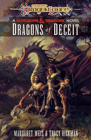 Dragonlance: Dragons of Deceit: (Dungeons & Dragons) Softcover