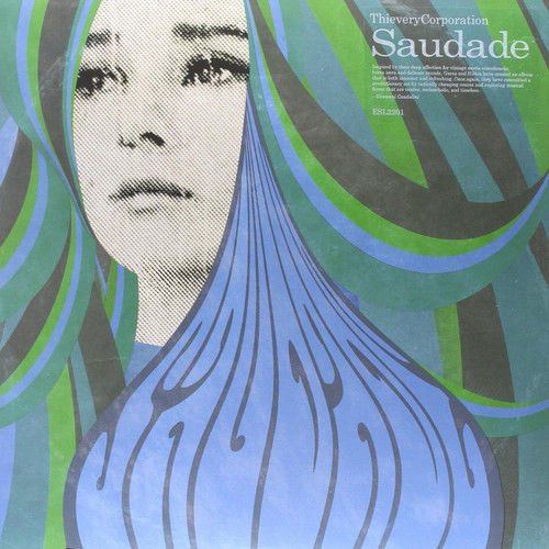 Thievery Corporation - Saudade 10th Year Anniversary Turqoise Vinyl Ed.