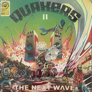 Quakers – II - The Next Wave