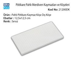 Pahlı Pötikare Kaymaz Köşe Dış köşe 12,5x12,5 cm Sırsız