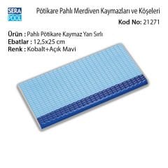 Pahlı Pötikare Kaymaz Yarı Sırlı 12,5x25 cm Kobalt+Açık Mavi