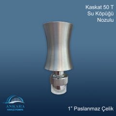 AHP-50 T Kaskat 1'' Su Köpüğü Nozulu Paslanmaz Çelik