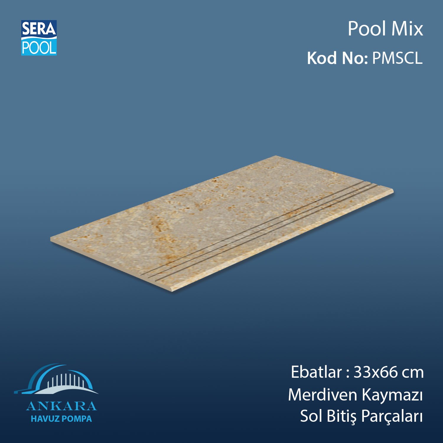 Pool Mix 33x66 cm Merdiven Kaymazı Sol Bitiş