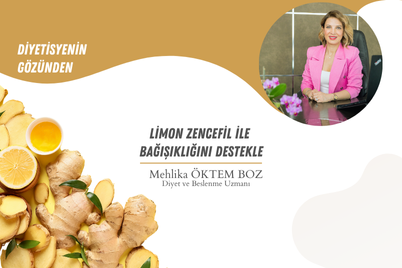 Limon - Zencefil ile Bağışıklığını Destekle