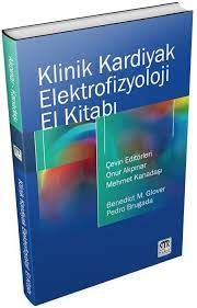 Klinik Kardiyak Elektrofizyoloji El Kitabı