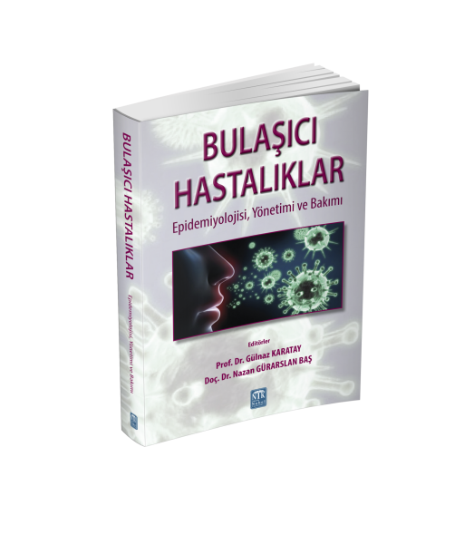 Bulaşıcı Hastalıklar Epidemiyolojisi, Yönetimi ve Bakımı
