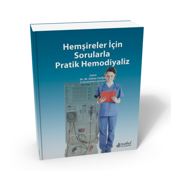 Hemşireler İçin Sorularla Pratik Hemodiyaliz