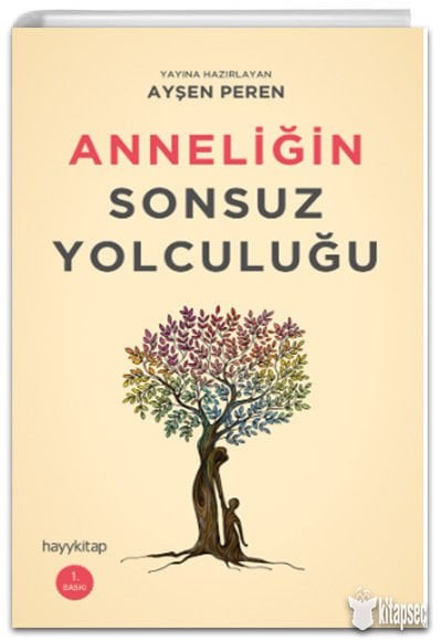 Hayy Kitap Ayşen Peren Anneliğin Sonsuz Yolculuğu