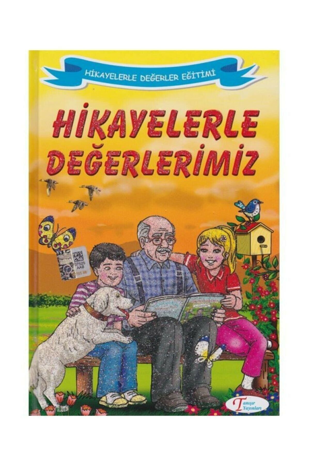 Hikayelerle Değerlemiz