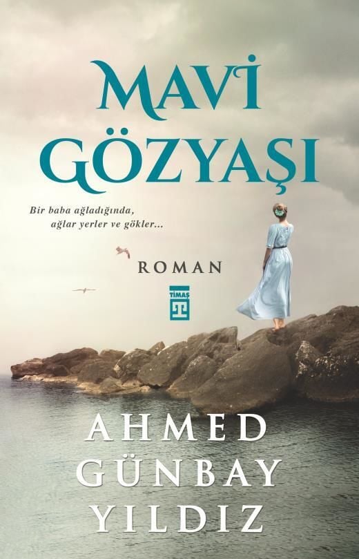 Timaş Ahmed Günbay Yıldız Mavi Gözyaşı