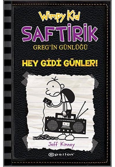 Epsilon Jeff Kinney Saftirik Gregin Günlüğü 10 - Hey Gidi Günler (Ciltli)