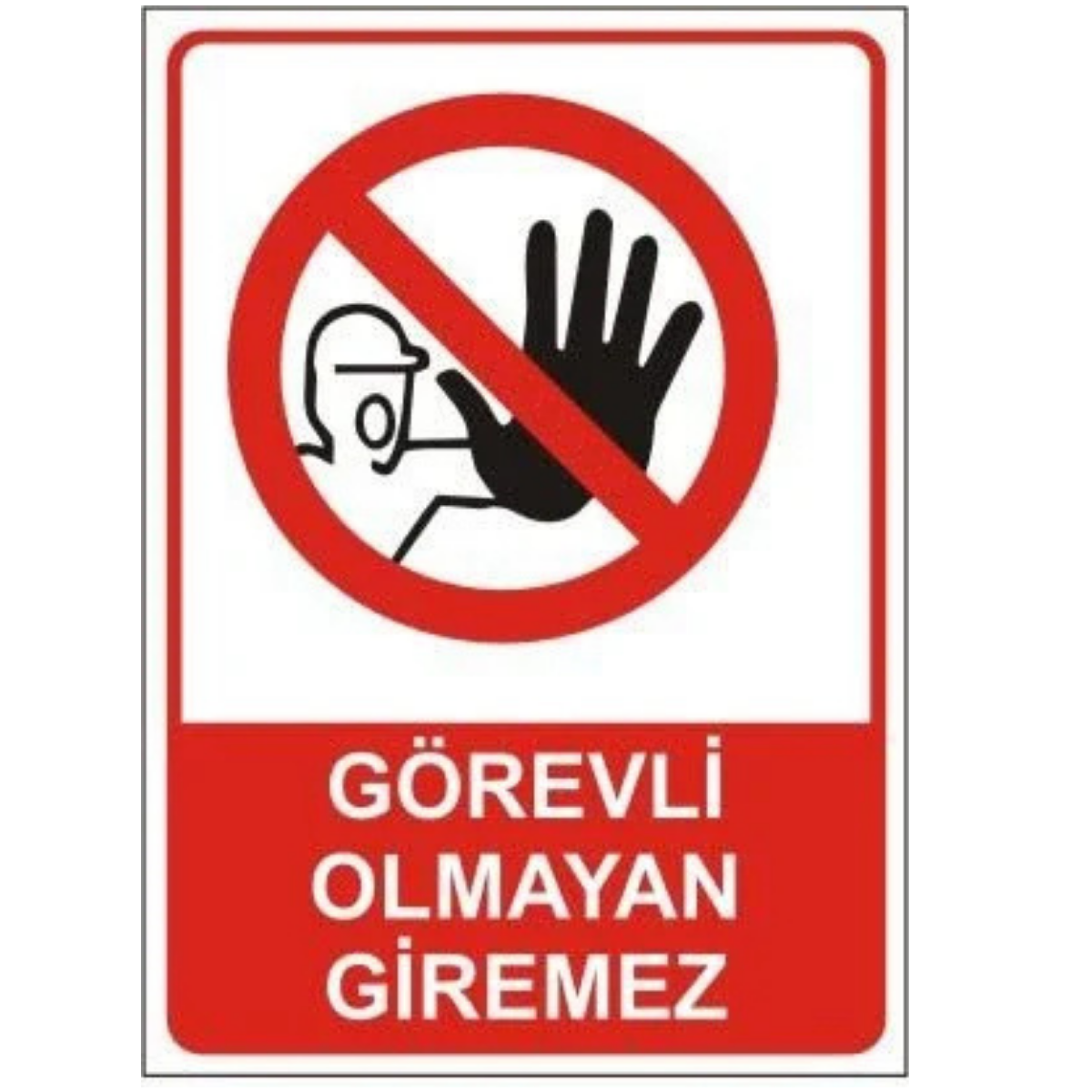 LEVHA GÖREVLİDEN BAŞKASI GİREMEZ 220