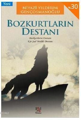 Bozkurtların Destanı