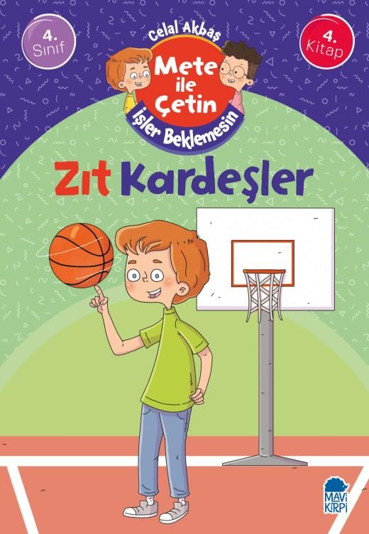 Zıt Kardeşler - Mete İle Çetin İşler Beklemesin - 4. Sınıf Hikaye Seti