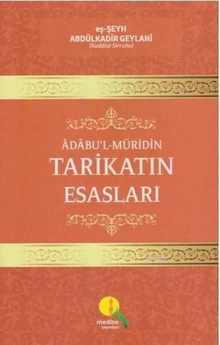 Adabu'l-Müridin Tarikatın Esasları