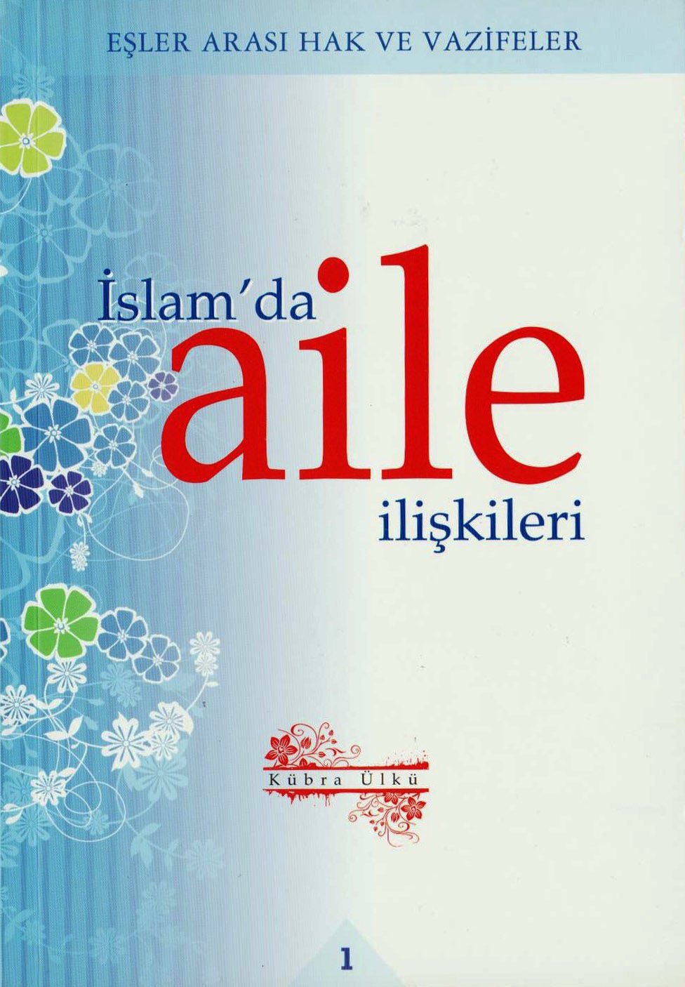 İslam da Aile İlişkileri 1