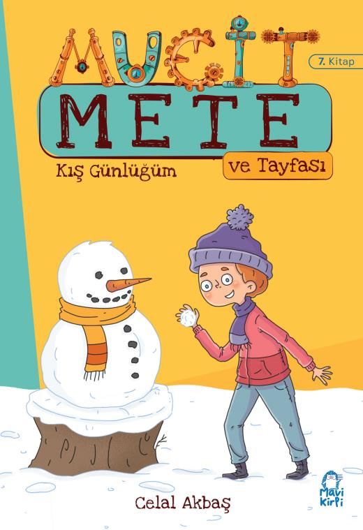 Kış Günlüğüm - Mucit Mete Ve Tayfası - 3. Sınıf Hikaye Seti