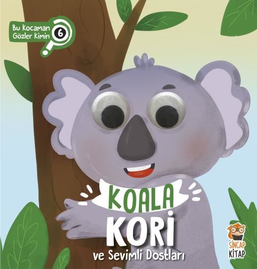 Koala Kori Ve Sevimli Dostları - Bu Kocaman Gözler Kimin? 6