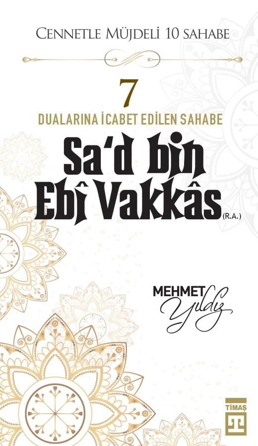 Sa'd Bin Ebi Vakkas (R.a.)