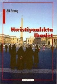 Hıristiyanlıkta İbadet