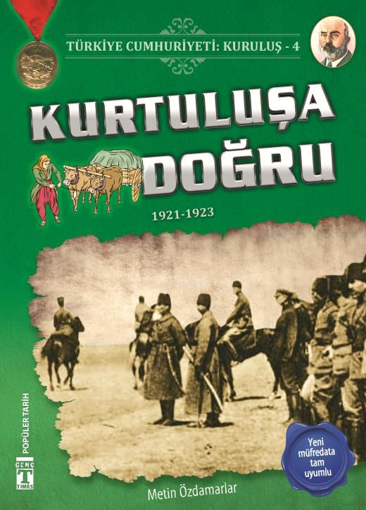 Kurtuluşa Doğru - Türkiye Cumhuriyeti Kuruluş 4