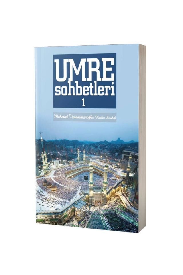 Umre Sohbetleri 1. Cilt