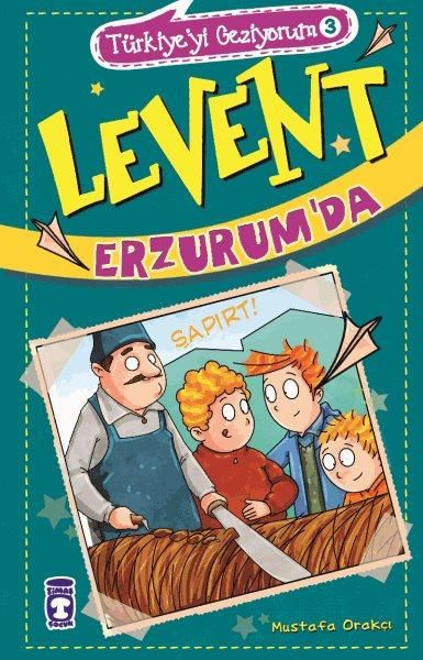 Levent Erzurum'da - Türkiye'yi Geziyorum 3