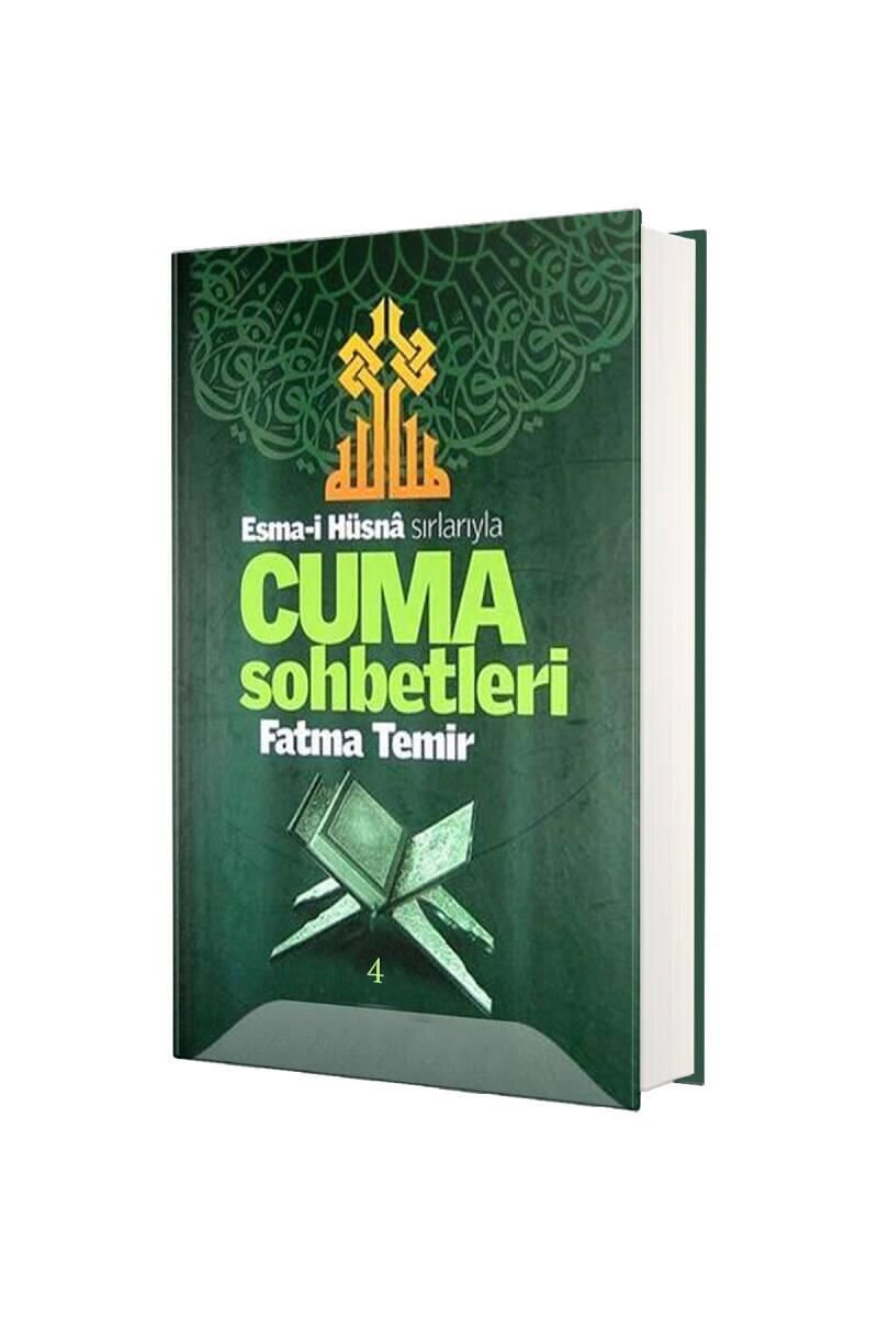 Esmai Hüsna Sırlarıyla Cuma Sohbetleri 4. Cilt