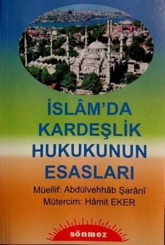 İslamda Kardeşlik Hukukunun Esasları