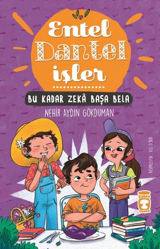 Bu Kadar Zeka Başa Bela - Entel Dantel İşler (Ciltli)