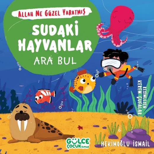 Sudaki Hayvanlar - Ara Bul / Allah Ne Güzel Yaratmış