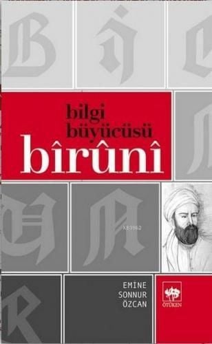 Bilgi Büyücüsü Biruni